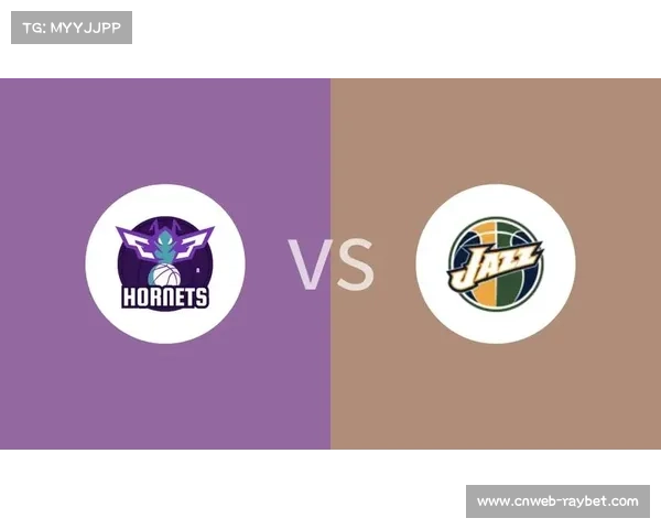 爵士对阵黄蜂,两队伤病阴影下的对决